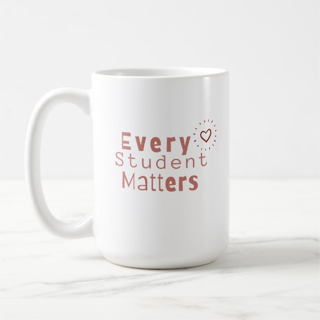 Taza De Café Todos los estudiantes importan (Izquierda)