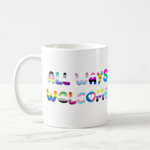 Taza De Café Todos los modos bienvenida a la inclusión LGBTQIA+