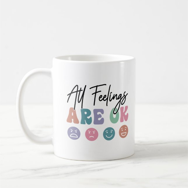 Taza De Café Todos Los Sentimientos Están Bien (Izquierda)