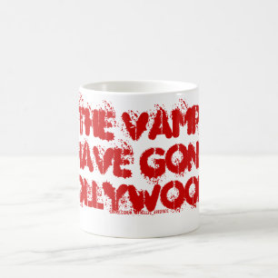 TAZA DE CAFÉ ¡TODOS LOS VAMPIRES SE HAN IDO A HOLLYWOOD!