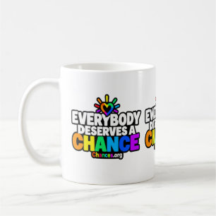 Taza De Café Todos Merecen una Oportunidad