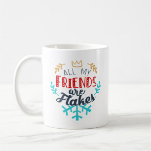 Taza De Café Todos Mis Amigos Son Flakes Mug - Funny Navidades