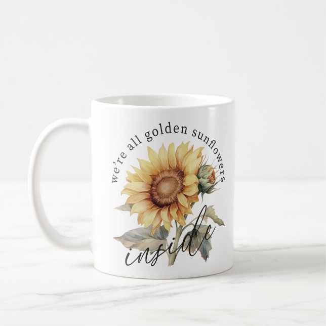 Taza De Café Todos somos girasoles dorados adentro (Izquierda)