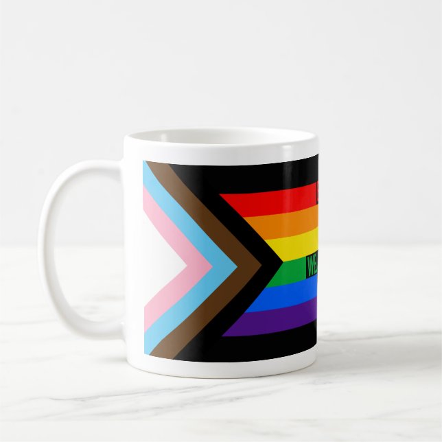Taza De Café Todos son bienvenidos aquí (Progreso del Orgullo) (Izquierda)