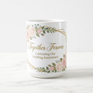 Taza De Café Together Forever Floral Geometric Anniversary Mug