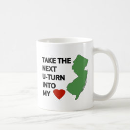 Taza De Café Toma el siguiente giro en U en mi corazón