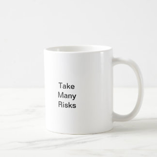 Taza De Café Tomar muchos riesgos