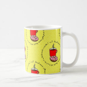 Taza De Café Tomaré más café