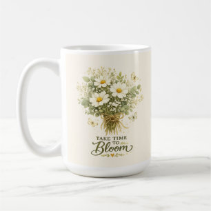 Taza De Café Tómate el tiempo para florecer Diseño de ramille