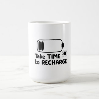 Taza De Café Tómate tiempo para recargar - Autocuidado