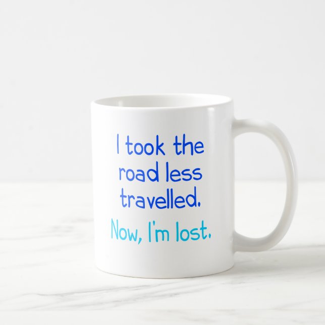 Taza De Café Tomé el camino viajé menos (Derecha)