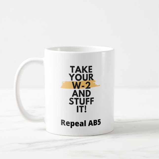 Taza De Café Tome su W-2 y lo detenga (Izquierda)