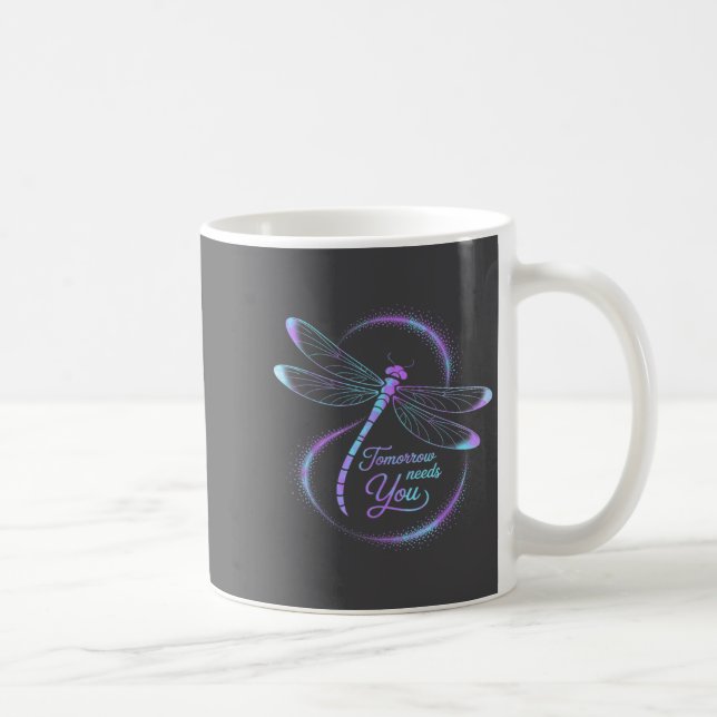 Taza De Café Tomorrow Needs You Suicide Awareness Dragonfly  (Derecha)