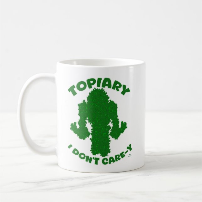 Taza De Café Topiary No Care Funny Gardening Motto Toon Fun (Izquierda)