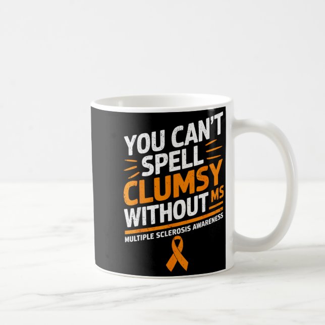 Taza De Café Torpe Sin Esclerosis Múltiple Conciencia Ora (Derecha)