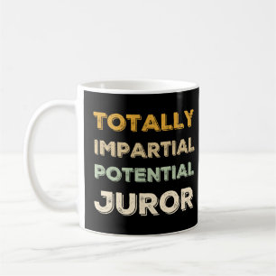 TAZA DE CAFÉ TOTAL IMPARCIAL POTENCIAL JURO