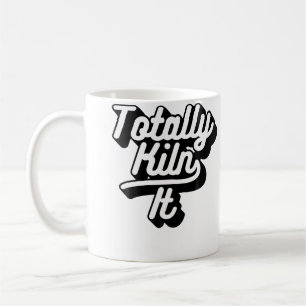 Taza De Café Totalmente Arrancando Clay Slogan de Escultura Cer