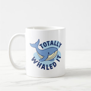 Taza De Café Totalmente Lo Whaled
