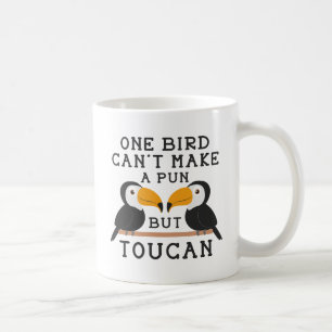 Taza De Café Toucan Pun