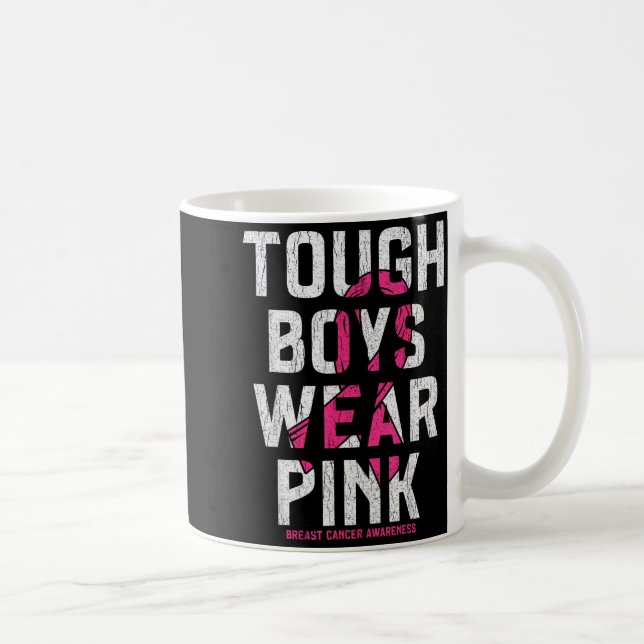 Taza De Café Tough Boys Wear Nk Breast Cancer Awareness Shirts  (Derecha)