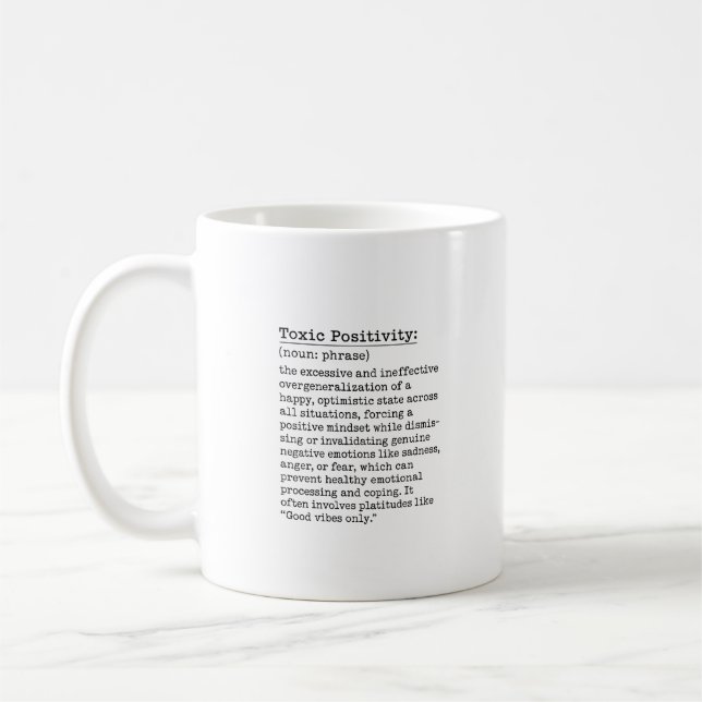 Taza De Café Toxic Positivity Mug (Izquierda)