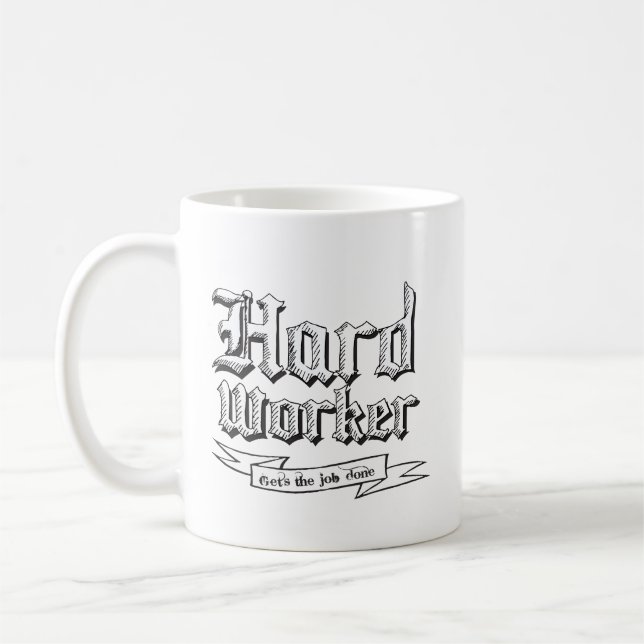 Taza De Café Trabajador duro: realiza el trabajo - Mug (Izquierda)