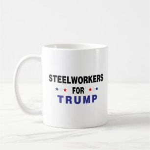 Taza De Café Trabajadores de acero para Trump