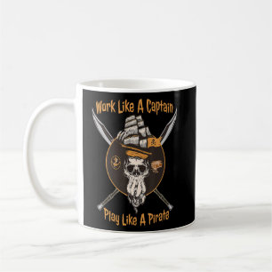 Taza De Café Trabajar Como Un Capitán Jugar Como Un Pirata De B