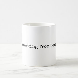 Taza De Café Trabajar desde casa| Funny Home Office Mug