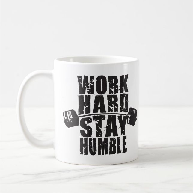 Taza De Café Trabajar duro, mantenerse humilde - Formar motivac (Izquierda)