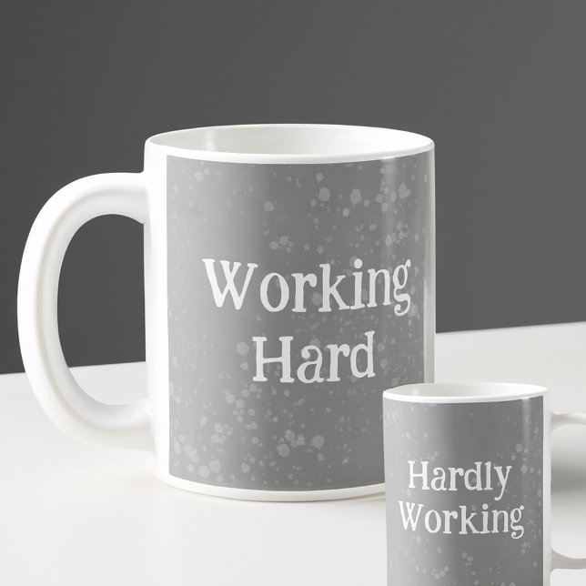 Taza De Café Trabajar duro o trabajar duro (Subido por el creador)