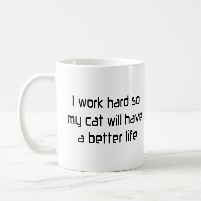 Taza De Café trabajar duro para mi gato (Izquierda)