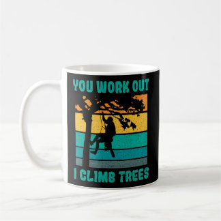 Taza De Café Trabajas En El Árbol De Árboles De Escala Logger W
