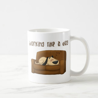 Taza De Café Trabajo como un perro