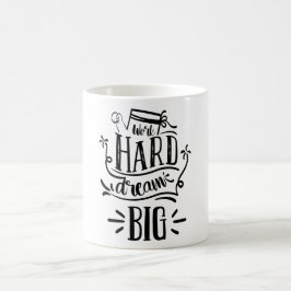 Taza De Café Trabajo duro sueño gran cita de letras motivaciona