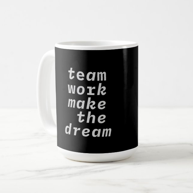 Taza De Café Trabajo En Equipo Hacer La Colección Dream (Anverso izquierdo)