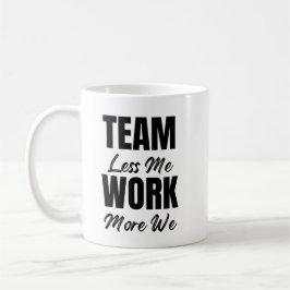 Taza De Café Trabajo en equipo Inspirador Personal Oficina Rega