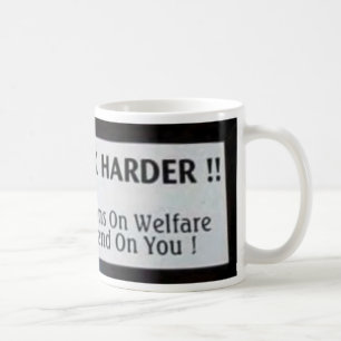Taza De Café trabajo más difícilmente