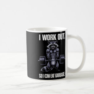 Taza De Café Trabajo Para Comer Basura, Raccoon Liftin