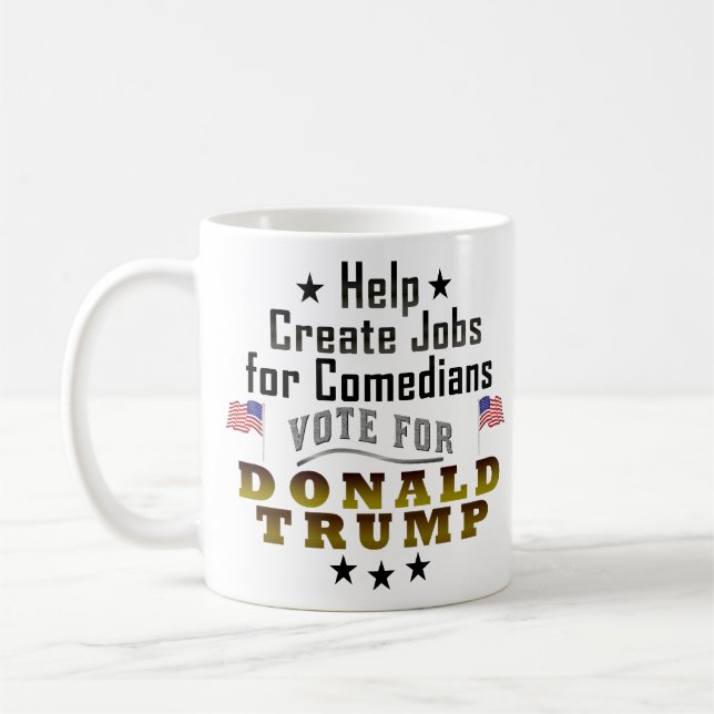 Taza De Café Trabajos divertidos de Donald Trump para los (Izquierda)
