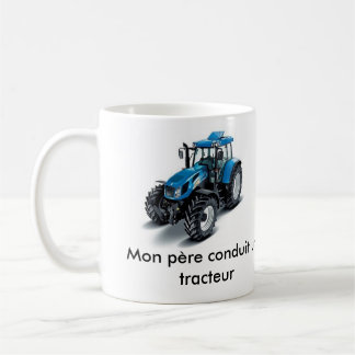 Taza De Café tractor azul, tractor azul, conduit Mon père un tr