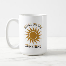 Taza De Café Trae el sol de oro
