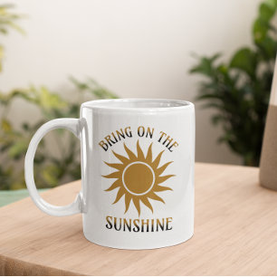 Taza De Café Trae el sol de oro