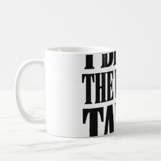 Taza De Café Traigo toda la mesa divertido sarcástico