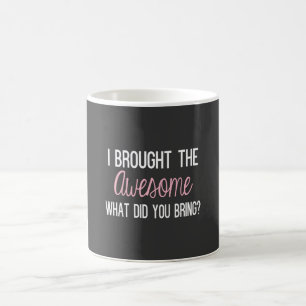 Taza De Café ¿Traje el impresionante, qué hice usted que era?