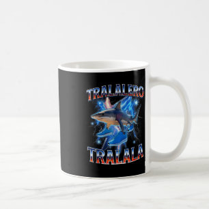 Taza De Café Tralalero Tralala - Tralero Tralala Shark Meme B