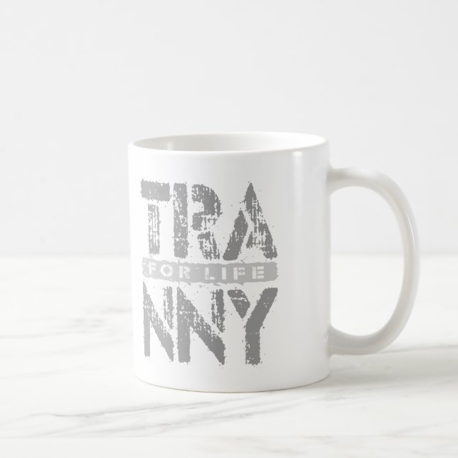 Taza De Café TRANNY para la vida - transmisiones confiables del (Derecha)
