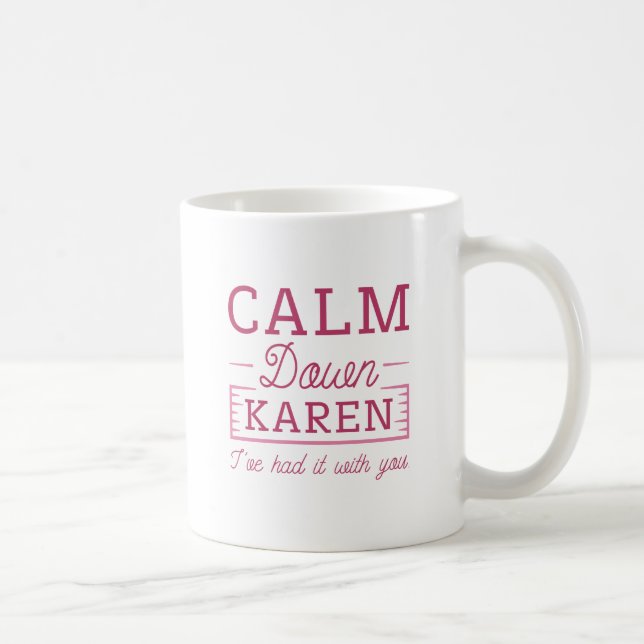 Taza De Café Tranquilidad con Karen (Derecha)