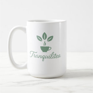 Taza De Café Tranquilitea Funny Tea Lover