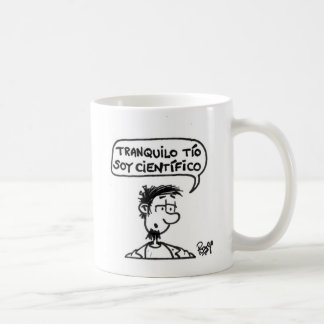 Taza De Café Tranquilo tío, soy científico.
